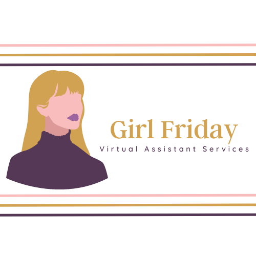 Girl Friday Virtual Assistant Services, LLC